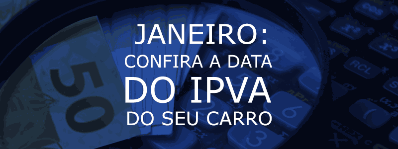 Confira a data do IPVA do seu carro